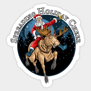 Santa Riding Moose Drinking Beer, spreading cheer Sticker